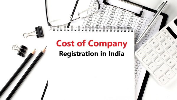 What is the Cost of Company Registration in India